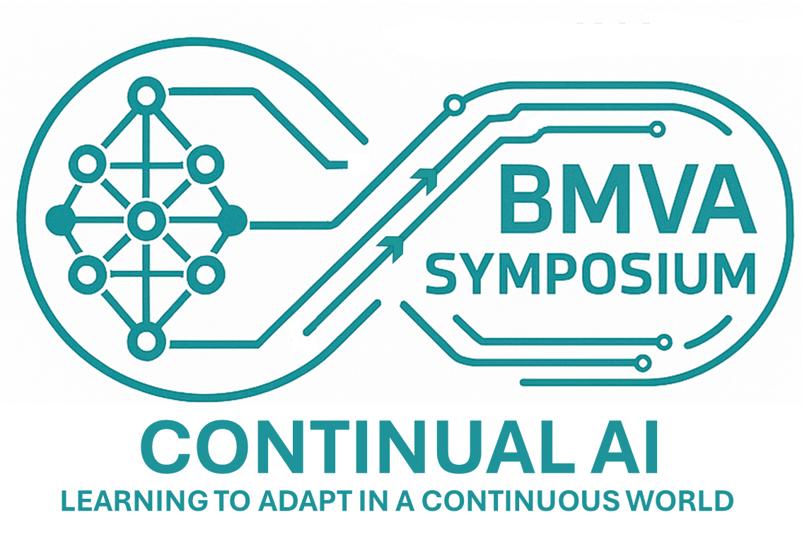 BMVA Symposium on Continual AI: Learning to Adapt in a Continuous World.